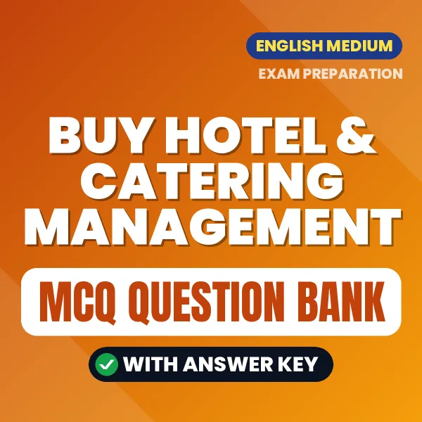 Buy HOTEL & CATERING MANAGEMENT Exam Objective Type Questions eBook in English – Latest Pattern MCQ Collection