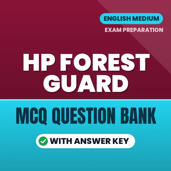 HP Forest Guard Exam Objective Question Bank (English): MCQs with Answer Key Based on the Latest Syllabus