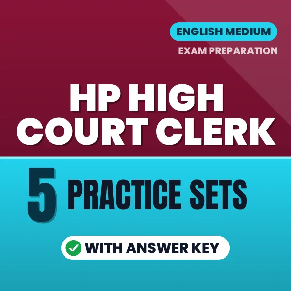 5 Practice Sets for HP High Court Clerk Exam in English | Practice eBook with Answer Key – Instant PDF Download