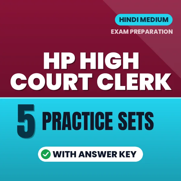 Latest Pattern HP High Court Clerk Practice Set eBook in Hindi – 5 Practice Sets with Answer Key for Self-Assessment