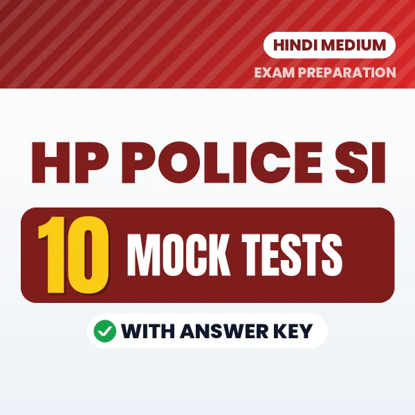 Download 10 HP Police SI Mock Tests PDF (Hindi) Based on the Latest Exam Pattern