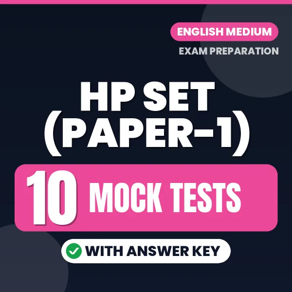 Download 10 HP SET (Paper-1) Mock Tests PDF (English) Based on the Latest Exam Pattern