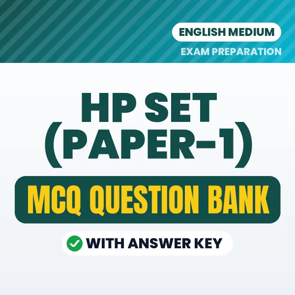 HP SET (Paper-1) Exam Objective Question Bank (English): MCQs with Answer Key Based on the Latest Syllabus