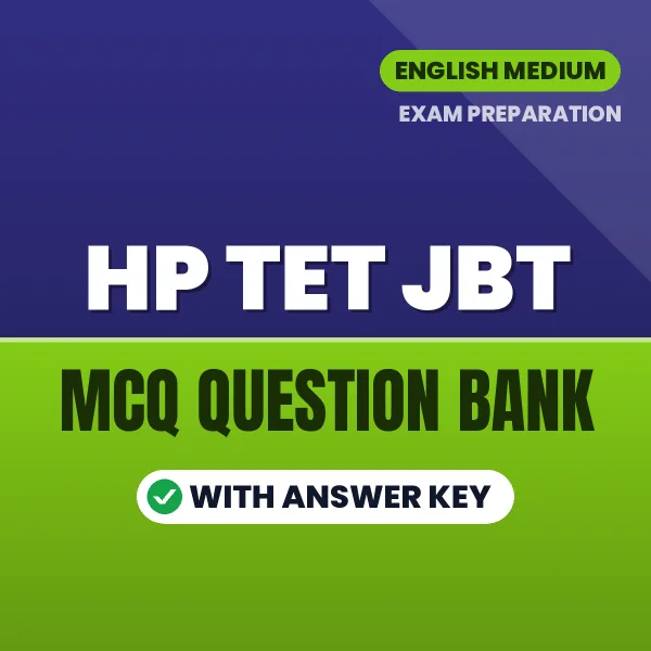 HP TET JBT Exam Objective Question Bank (English): MCQs with Answer Key Based on the Latest Syllabus