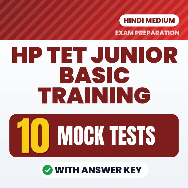 Download 10 HP TET Junior Basic Training Mock Tests PDF (Hindi) Based on the Latest Exam Pattern