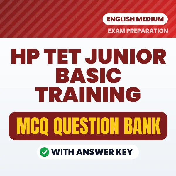 Download HP TET Junior Basic Training Exam MCQ PDF in English – Important Objective Questions with Answers