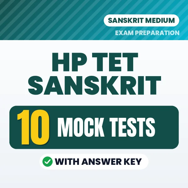 Download 10 HP TET Sanskrit Mock Tests PDF (Hindi) Based on the Latest Exam Pattern