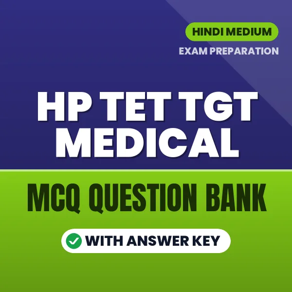 HP TET TGT Medical MCQ with Answer Key Book PDF in Hindi – Exam-Oriented Objective Questions for Quick Revision