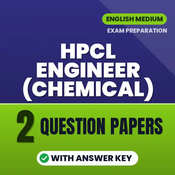 Download 2 HPCL Engineer (Chemical) Question Papers PDF (English) Based on the Latest Exam Pattern