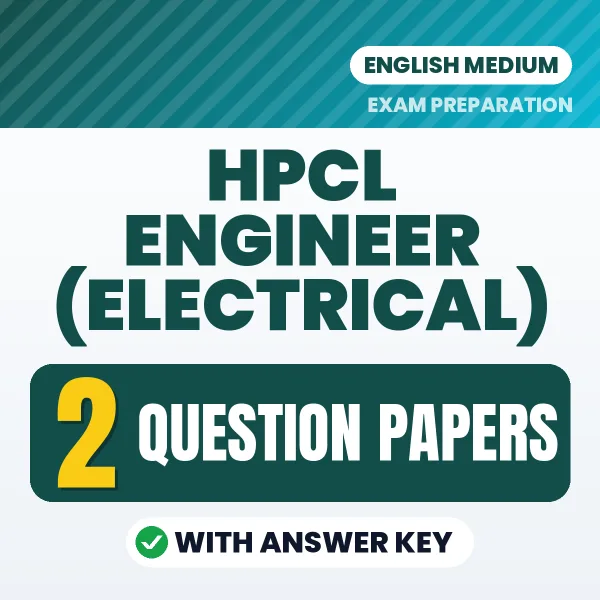 Latest Pattern HPCL Engineer (Electrical) Question Paper eBook in English – 2 Question Papers with Answer Key for Self-Assessment