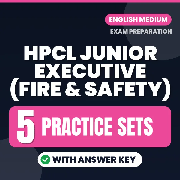 Practice for HPCL Junior Executive (Fire & Safety) Exam at Home – 5 Practice Sets PDF in English with Answers