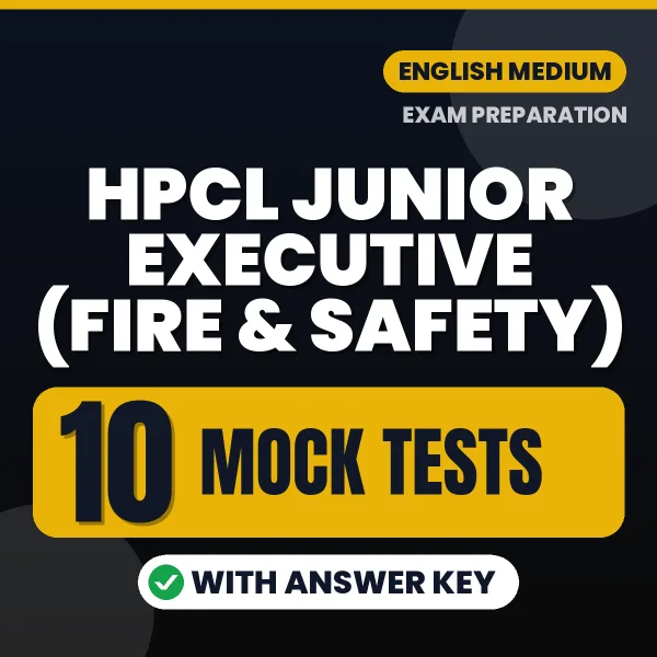 Practice for HPCL Junior Executive (Fire & Safety) Exam at Home – 10 Mock Tests PDF in English with Answers
