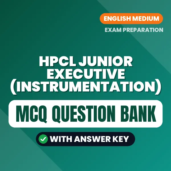 Prepare for HPCL Junior Executive (Instrumentation) Exam with Multiple Choice Questions & Answers PDF in English