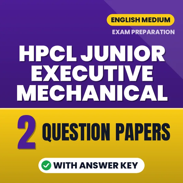 2 Question Papers for HPCL Junior Executive Mechanical Exam in English | Practice eBook with Answer Key – Instant PDF Download