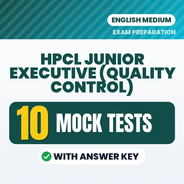 Practice for HPCL Junior Executive (Quality Control) Exam at Home – 10 Mock Tests PDF in English with Answers