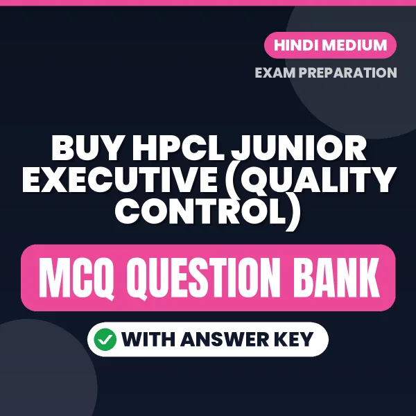 Buy HPCL Junior Executive (Quality Control) Exam Objective Type Questions eBook in Hindi – Latest Pattern MCQ Collection