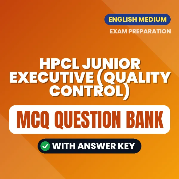Prepare for HPCL Junior Executive (Quality Control) Exam with Multiple Choice Questions & Answers PDF in English