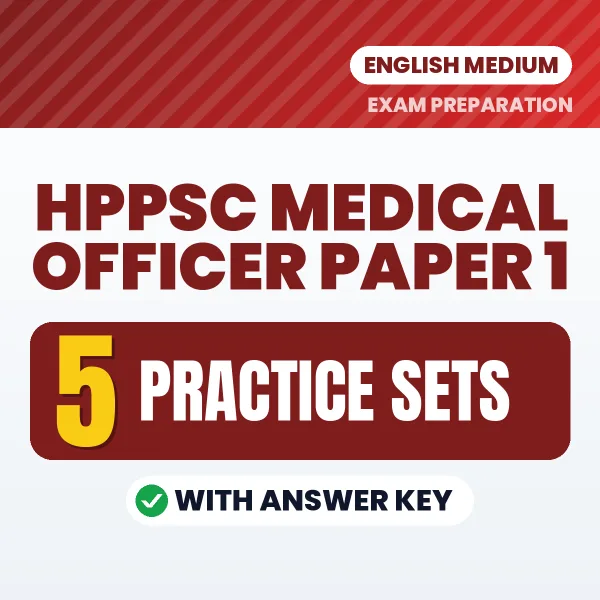 Boost Your HPPSC Medical Officer Paper 1 Exam Score with 5 Practice Sets with Answer Key in English – PDF eBook