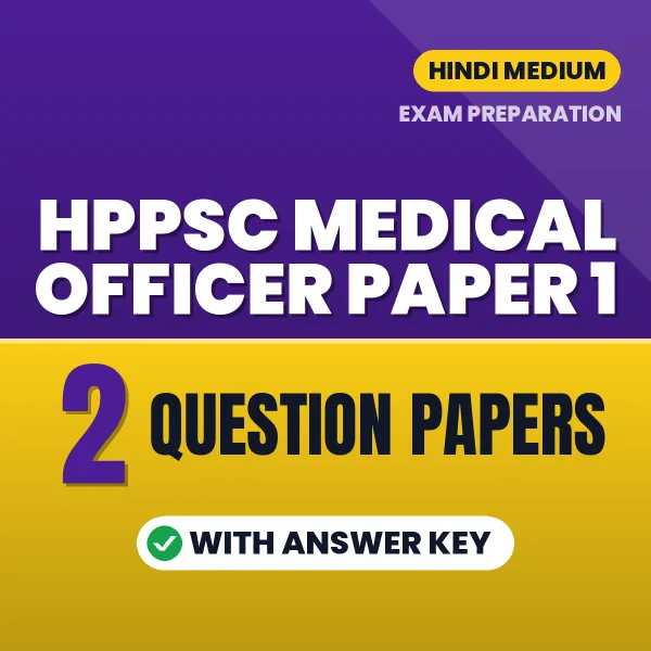 2 Question Papers for HPPSC Medical Officer Paper 1 Exam in Hindi | Practice eBook with Answer Key – Instant PDF Download
