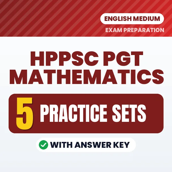HPPSC PGT Mathematics Practice Set PDF in English – 5 Full-Length Practice Sets with Answer Key