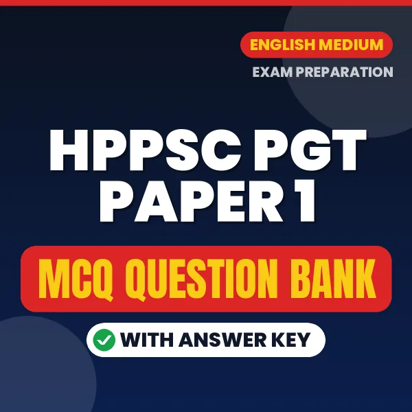 Best MCQ eBook for HPPSC PGT Paper 1 Exam in English | Selected Questions with Answer Key
