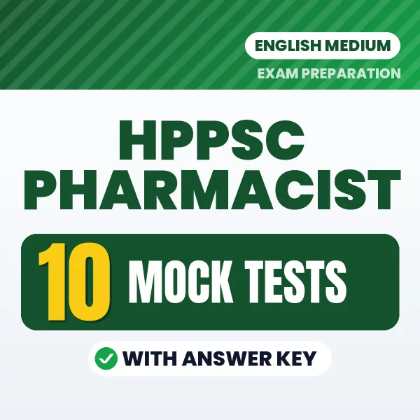Latest Pattern HPPSC Pharmacist Mock Test eBook in English – 10 Mock Tests with Answer Key for Self-Assessment