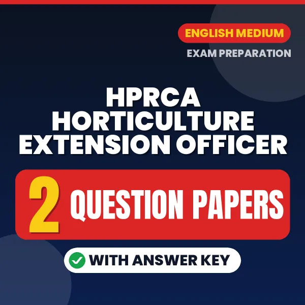 Practice for HPRCA Horticulture Extension Officer Exam at Home – 2 Question Papers PDF in English with Answers