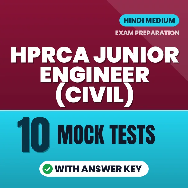 Test Your HPRCA Junior Engineer (Civil) Exam Preparation – 10 Mock Tests with Answer Key in PDF Format (Hindi)