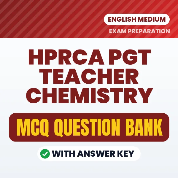 Best MCQ eBook for HPRCA PGT Teacher Chemistry Exam in English | Selected Questions with Answer Key