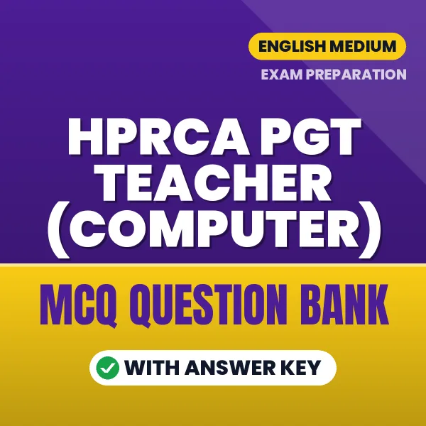 Download HPRCA PGT Teacher (Computer) Exam MCQ PDF in English – Important Objective Questions with Answers