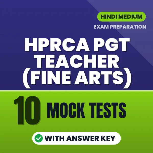 Download 10 HPRCA PGT Teacher (Fine Arts) Mock Tests PDF (Hindi) Based on the Latest Exam Pattern