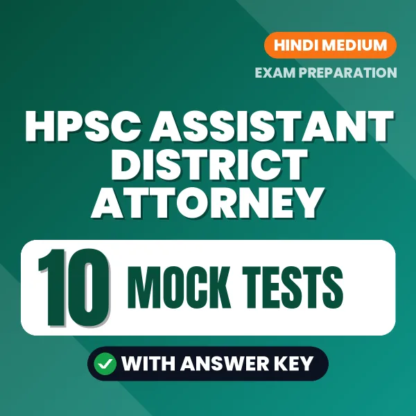 Test Your HPSC Assistant District Attorney Exam Preparation – 10 Mock Tests with Answer Key in PDF Format (Hindi)