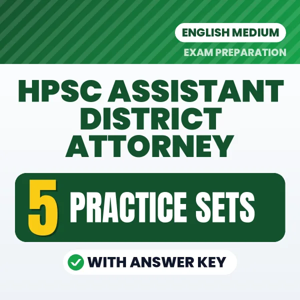 Practice for HPSC Assistant District Attorney Exam at Home – 5 Practice Sets PDF in English with Answers
