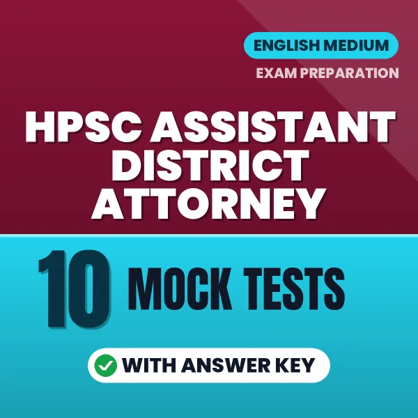 Practice for HPSC Assistant District Attorney Exam at Home – 10 Mock Tests PDF in English with Answers
