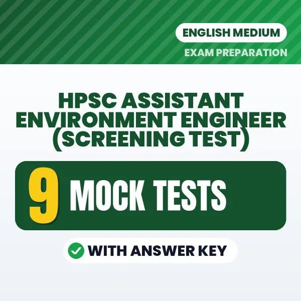 HPSC Assistant Environment Engineer (Screening Test) Mock Test PDF in English – 9 Full-Length Mock Tests with Answer Key