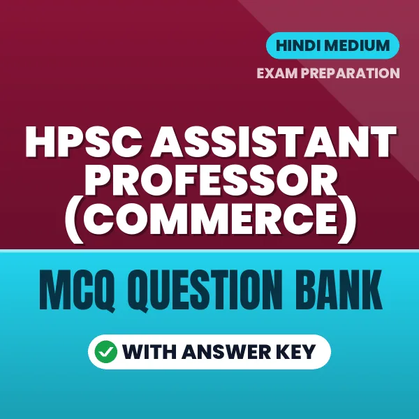 Prepare for HPSC Assistant Professor (Commerce) Exam with Multiple Choice Questions & Answers PDF in Hindi