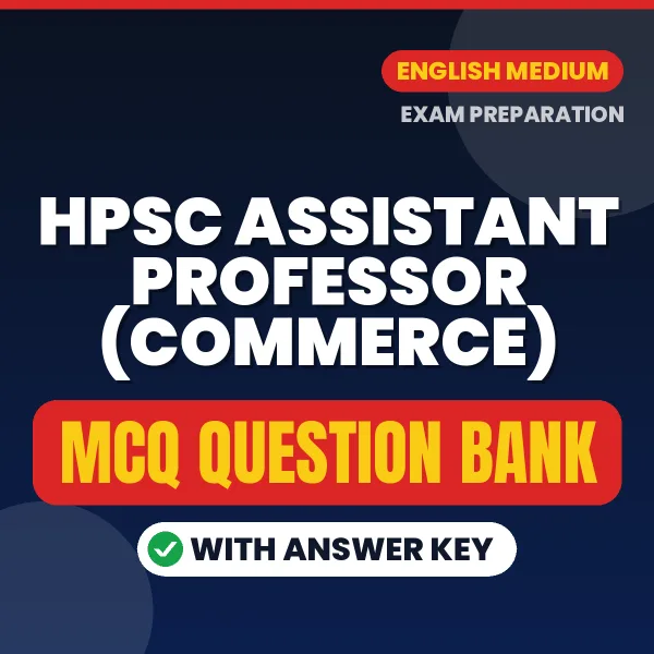 Crack HPSC Assistant Professor (Commerce) Exam with This MCQ Practice Book PDF in English – Instant Download