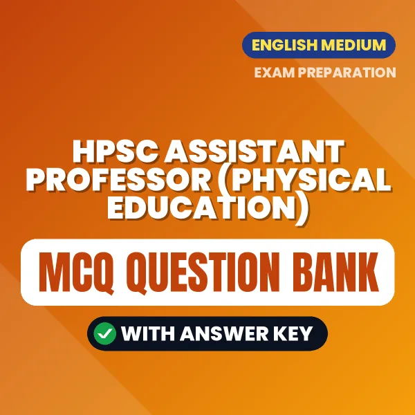 Prepare for HPSC Assistant Professor (Physical Education) Exam with Multiple Choice Questions & Answers PDF in English