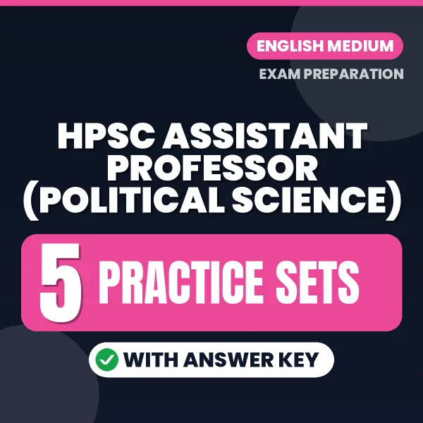 Boost Your HPSC Assistant Professor (Political Science) Exam Score with 5 Practice Sets with Answer Key in English – PDF eBook