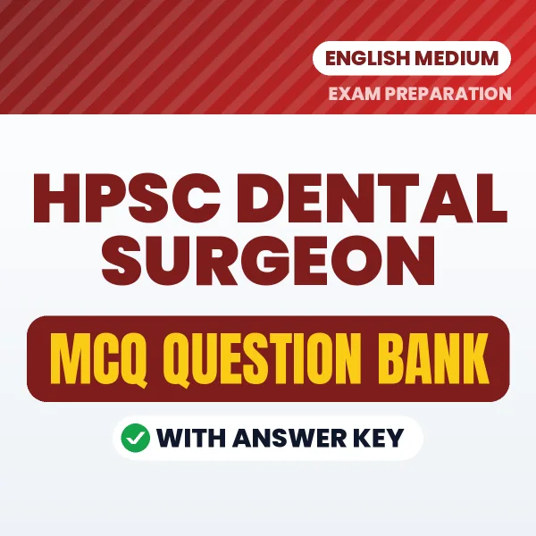 Prepare for HPSC Dental Surgeon Exam with Multiple Choice Questions & Answers PDF in English
