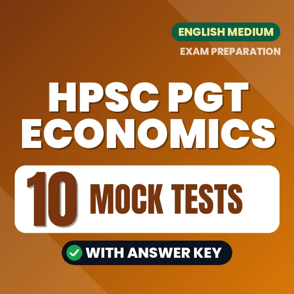 Latest Pattern HPSC PGT Economics Mock Test eBook in English – 10 Mock Tests with Answer Key for Self-Assessment