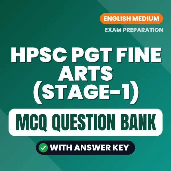 HPSC PGT Fine Arts (Stage-1) MCQ with Answer Key Book PDF in English – Exam-Oriented Objective Questions for Quick Revision