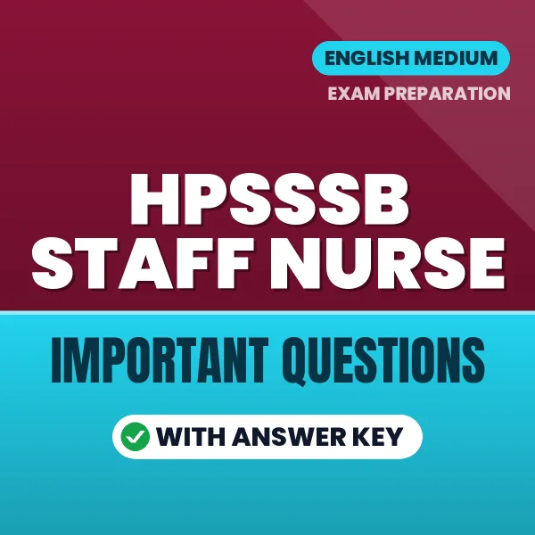Download HPSSSB Staff Nurse Preparation Book PDF (English) with Important Questions & Answers