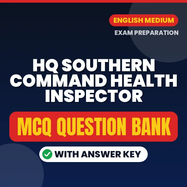 Crack HQ Southern Command Health Inspector Exam with This MCQ Practice Book PDF in English – Instant Download