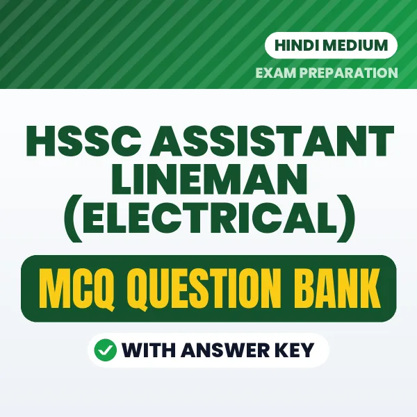 Prepare for HSSC Assistant Lineman (Electrical) Exam with Multiple Choice Questions & Answers PDF in Hindi