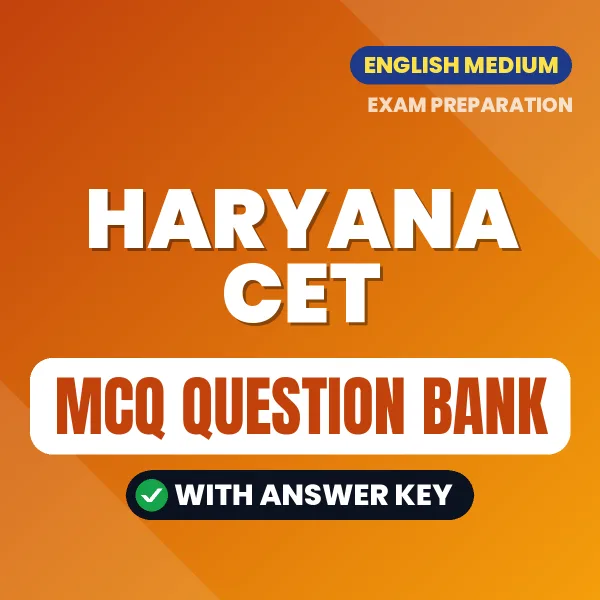 Haryana CET Exam Objective Question Bank (English): MCQs with Answer Key Based on the Latest Syllabus