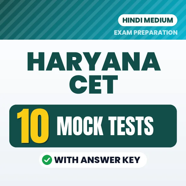 Haryana CET Exam Mock Test Series (Hindi): 10 Exam-Like Mock Tests with Answers