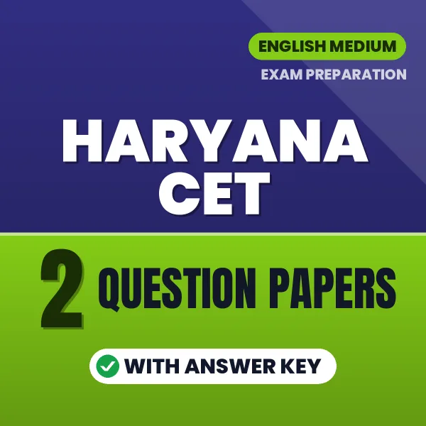 Download 2 Haryana CET Question Papers PDF (English) Based on the Latest Exam Pattern