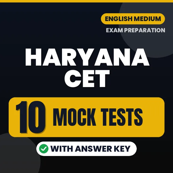 Download 10 Haryana CET Mock Tests PDF (English) Based on the Latest Exam Pattern