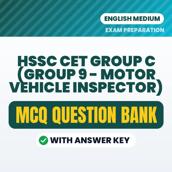 Best MCQ eBook for HSSC CET Group C (Group 9 - Motor Vehicle Inspector) Exam in English | Selected Questions with Answer Key